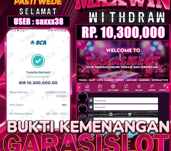 bukti kemenangan member bermain di situs gacor GARASISLOT